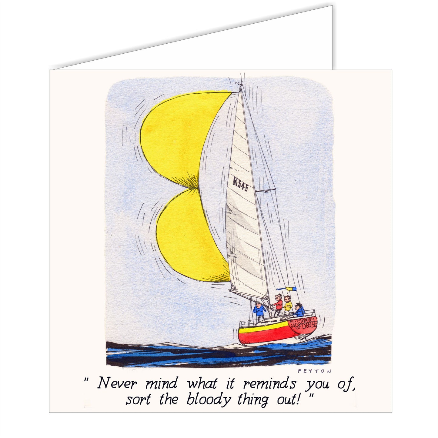 Never mind... Mike Peyton greeting card