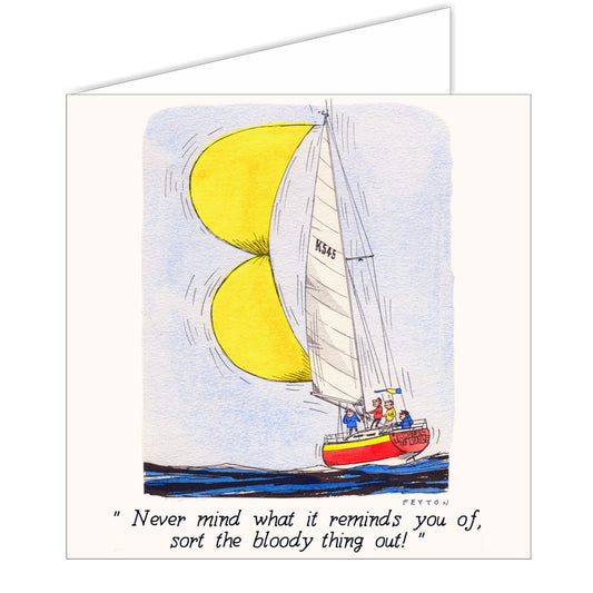 Never mind... Mike Peyton greeting card